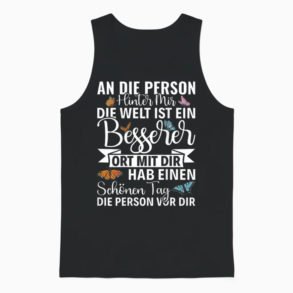 An Die Person Hinter Mir Liebe Person Hinter Mir Unisex Tank Top in Black
