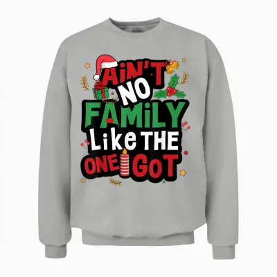 Ain't No Family Like the One I Got Matching Family Christmas Unisex Sweatshirt - Ash