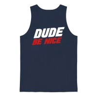 Dude Be Nice Unisex Tank Top - Navy – 1