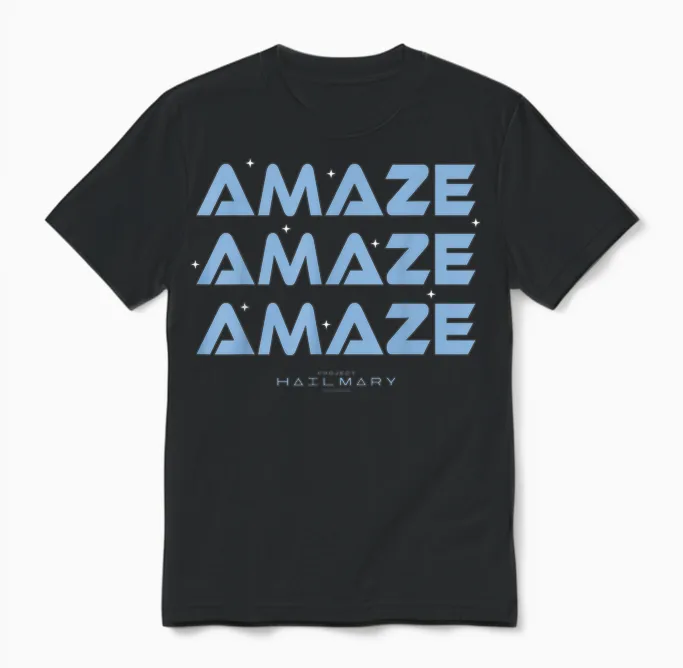 Project Hail Mary Amaze Repeat Typography Unisex T-Shirt in Black