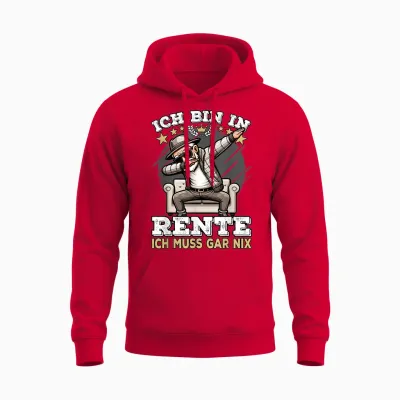 T-Shirt with German Text "ich Bin in Rente Ich Muss Gar Nix" [german Language], Black Unisex Hoodie - Red