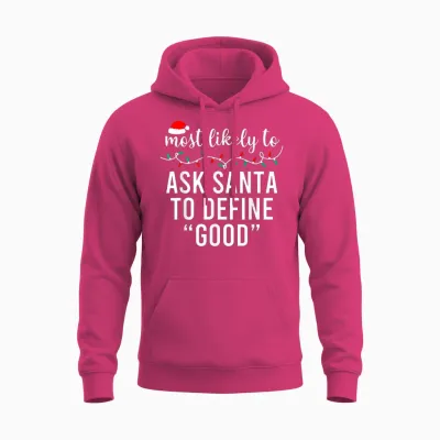 Most Likely to Christmas Shirt Matching Family Pajamas Funny Unisex Hoodie - Heliconia