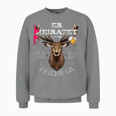 Jga T-Shirt Männer Junggesellenabschied Polterer Poltern Unisex Sweatshirt - Sport Grey