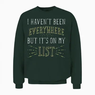 Travelling Quote Unisex Sweatshirt - Forest