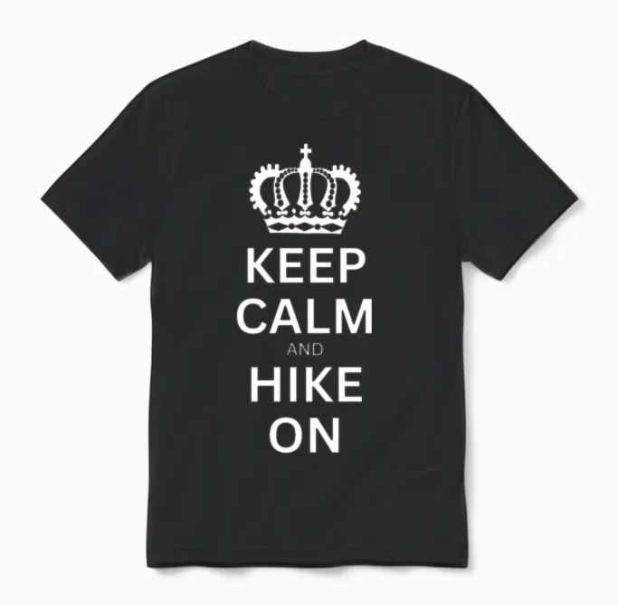 Keep Calm and Hike On - Hiking & Outdoors Unisex T-Shirt in Black