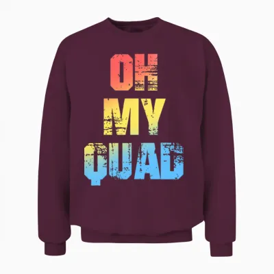 Oh My Quad Atv Slogan for Quad Bike Riders Unisex Sweatshirt - Maroon