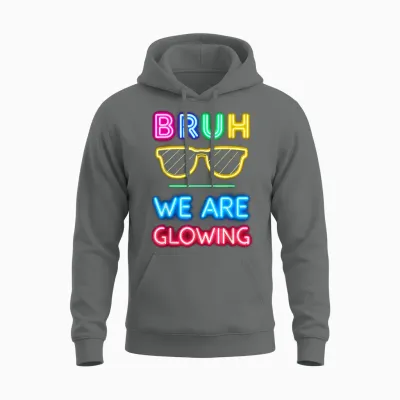 Bruh We Are Glowing in My Glowing Era Unisex Hoodie - Graphite Heather