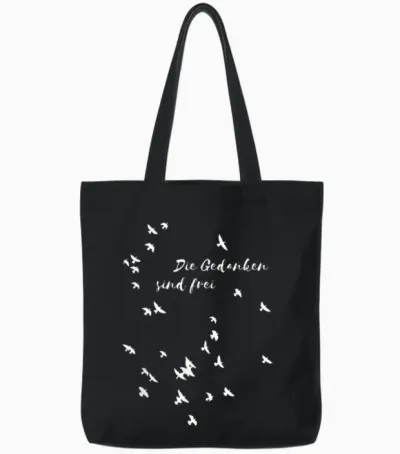 Die Gedanken Sind Frei Freiheit Sapere Aude Tote Bags - Black