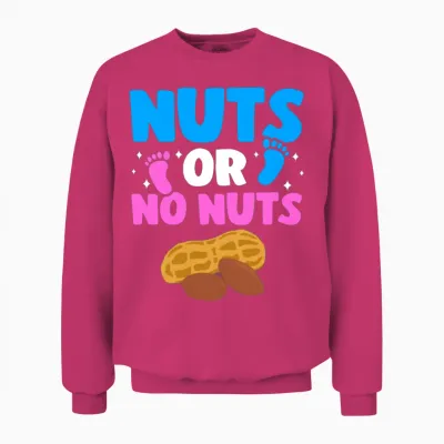 Funny Gender Reveal Nuts or No Nuts Baby Party Unisex Sweatshirt - Heliconia