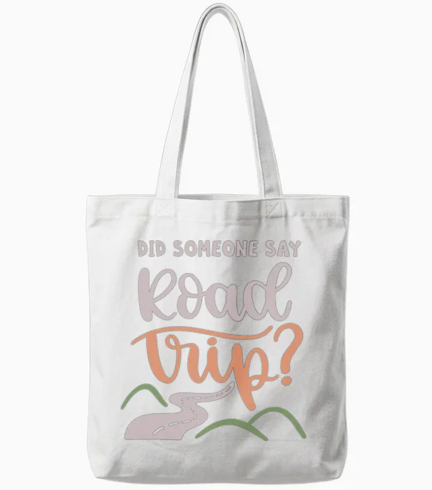 Road Trip Lover - Did Someone Say Road Trip ? Tote Bags in White
