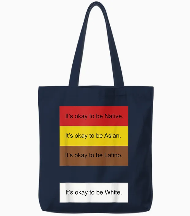It's Okay to Be Native Asian Latino and White Funny Tote Bags in Navy