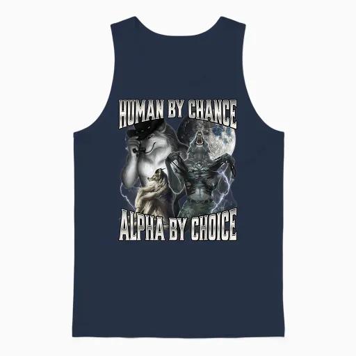 Human by Chance Alpha by Choice T-Shirt, Black, S Unisex Tank Top - Navy