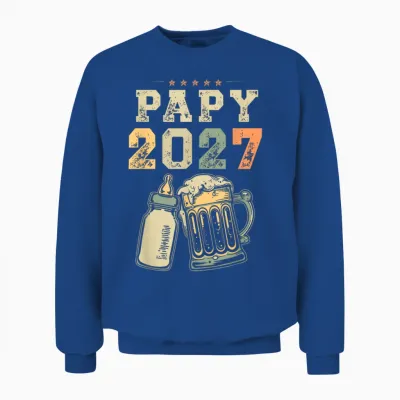 Nouveau Papy 2027 Futur Grand Père Naissance Annonce Unisex Sweatshirt - Royal