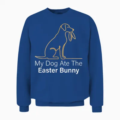 My Dog Ate Easter Bunny Hund Osterhasen Lustiges Ostern Unisex Sweatshirt - Royal