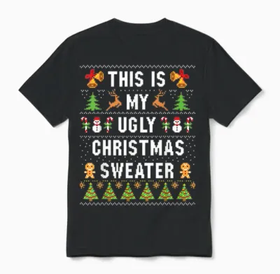 This Is My Ugly Sweater Funny Christmas Short Sleeve Unisex T-Shirt - Black