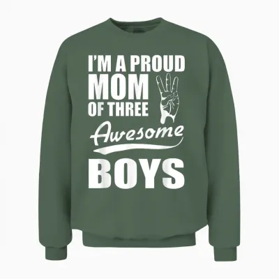 Lustiges Mutter-T-Shirt Mit Aufschrift "i'm a Proud Mom of Three Awesome Boys" Unisex Sweatshirt - Military Green