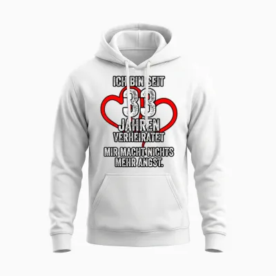 33. Hochzeitstag Tshirt Spruch Ich Bin Seit 33 Jahren Unisex Hoodie - White