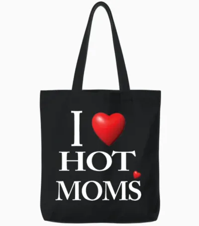 I Love Hot Moms Tote Bags - Black