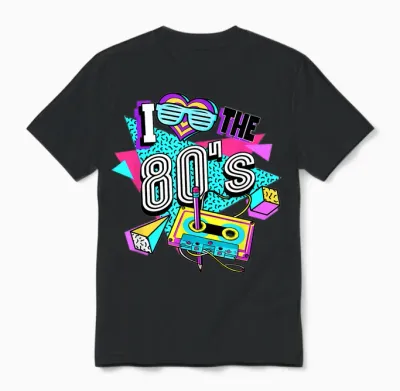 80s I Love the 80s T-Shirt, Black Unisex T-Shirt - Black