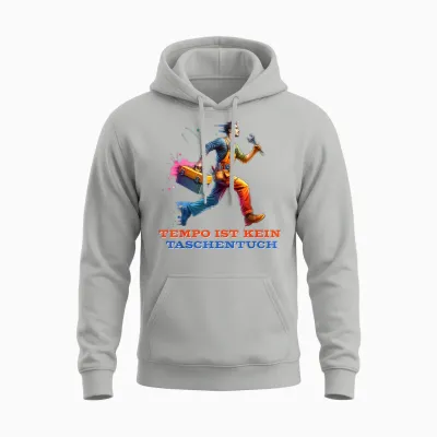 Lustige Handwerker Beruf Tempo Ist Kein Taschentuch Spruch Unisex Hoodie - Ash