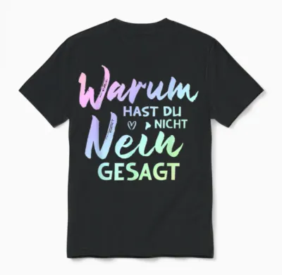 Warum Hast Du Nicht Nein Gesagt - Musik Schlager Unisex T-Shirt - Black