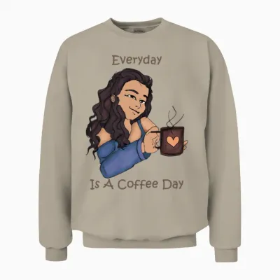 Everyday Is a Coffee Day Unisex Sweatshirt - Sand