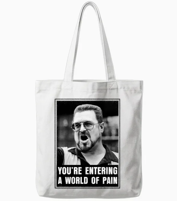 The Big Lebowski You´re Entering a World of Pain Tote Bags in White