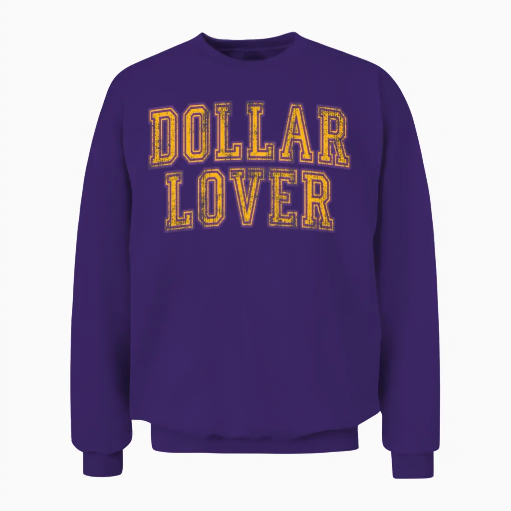 Dollar Lover - Funny Retro Unisex Sweatshirt - Purple