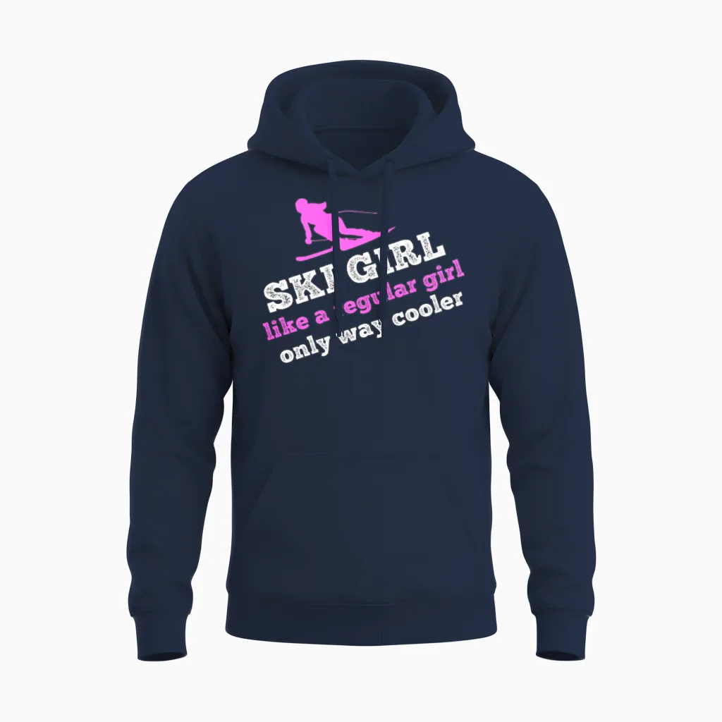 Ski Girl - Like a Regular Girl, Only Way Cooler Unisex Hoodie in Navy
