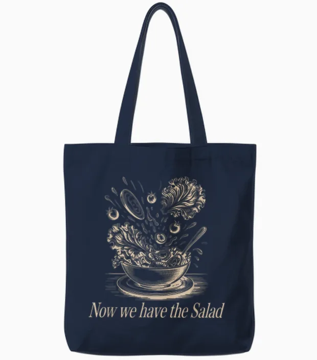 Lustiger Denglisch Spruch Now We Have the Salad Tote Bags in Navy