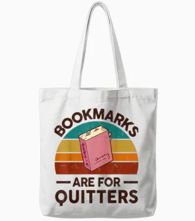 Funny Bookmarks for Quitter Reading Teacher-Shirt Nerdy Book Tote Bags - White