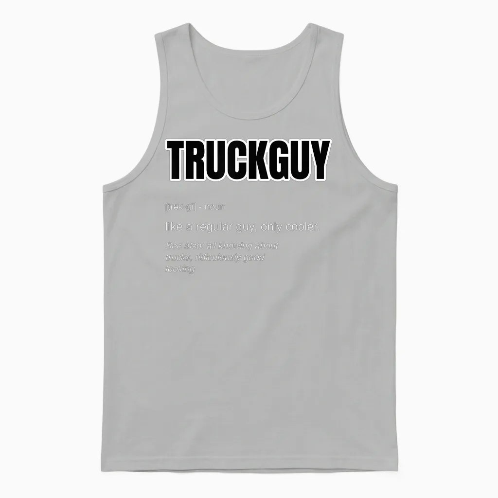 Funny Pickup Truck Guy Gift - Truck Guy Definition Unisex Tank Top in Ash