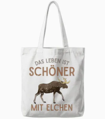 Das Leben Ist Schöner Mit Elchen Schweden Tier Elch Tote Bags - White