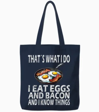 C'est Ce Que Je Fais Je Mange Des œufs Et Du Bacon, Du Bacon Et Des œufs Tote Bags - Navy