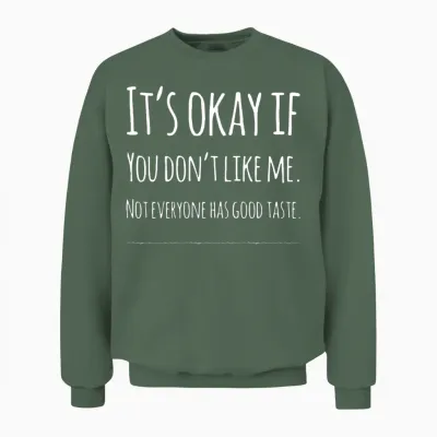 Funny Unisex Sweatshirt - Military Green