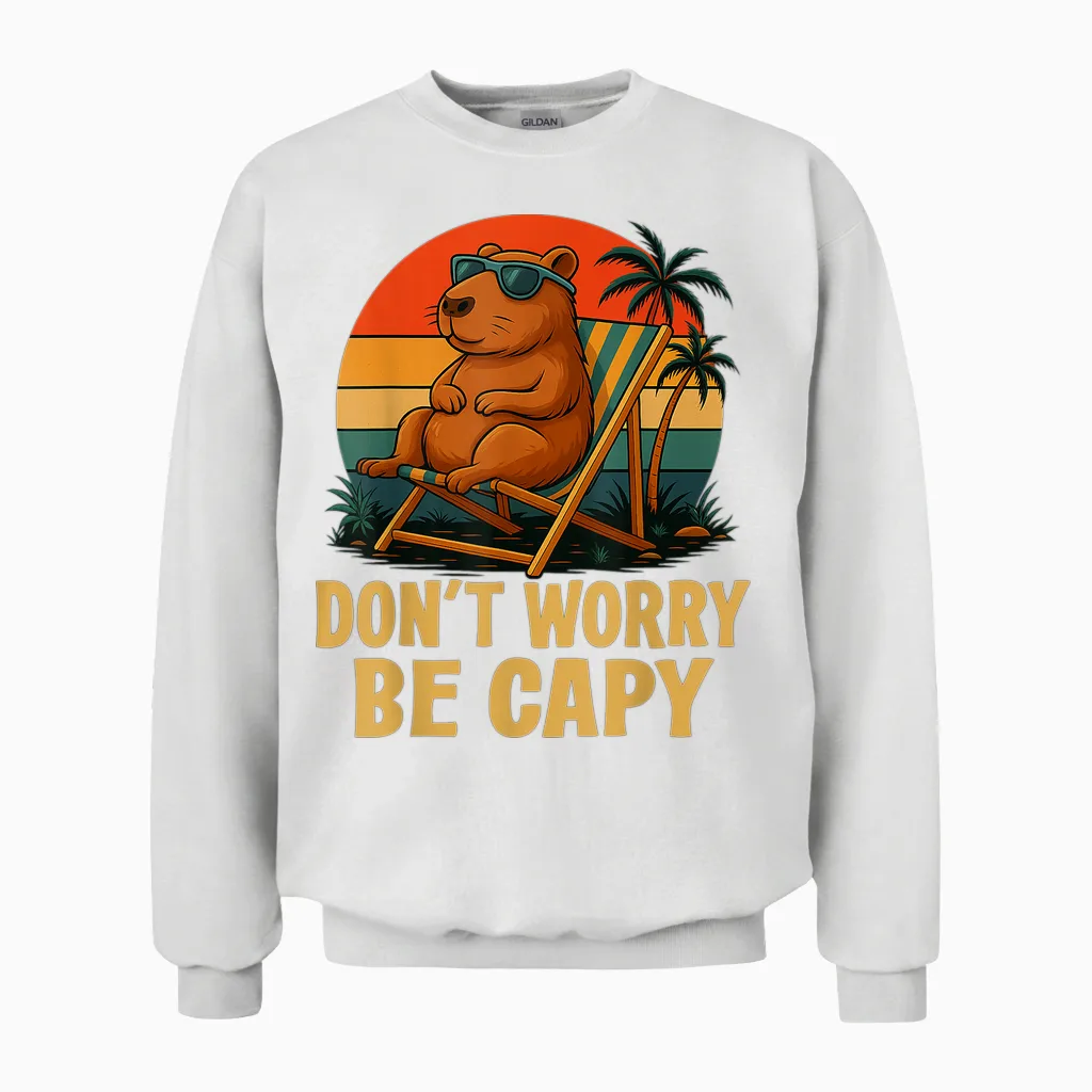 Dont Worry Be Capy Funny Capybara Retro Men Boys Kids Women Unisex Sweatshirt in White