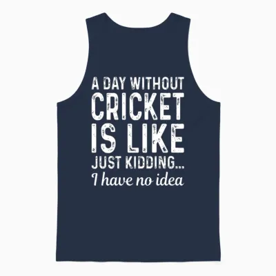 Without Cricket Is Like Just Kidding Have No Idea Unisex Tank Top - Navy