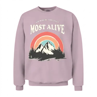 Go Where You Feel Most Alive Unisex Sweatshirt - Light Pink