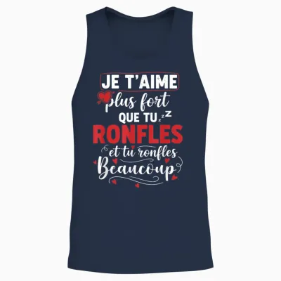 I Love You More Loud Than You Snoring Humor Couple Love Unisex Tank Top - Navy