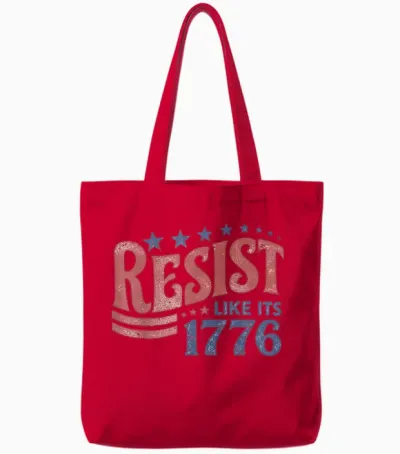 Resist Like Its 1776 Liberal 4th of July 250th Anniversary Tote Bags - Red