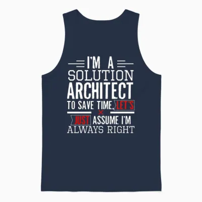 Life of an Architect I'm a Solution Architect Unisex Tank Top - Navy