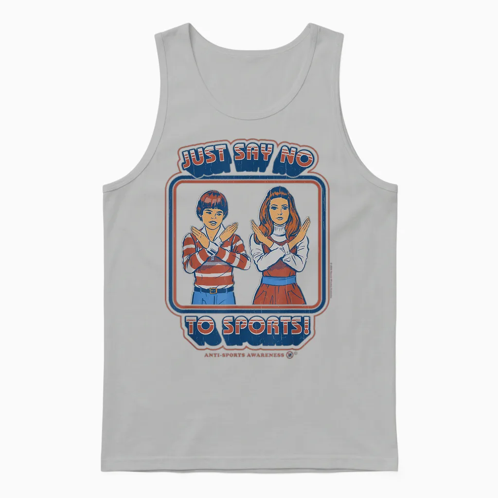 Say No to Sports Sarcastic Retro Vintage Funny Adult Humor Unisex Tank Top in Ash