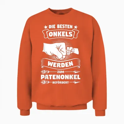 Onkel Werden Zum Patenonkel Patenonkel Onkel Unisex Sweatshirt - Orange