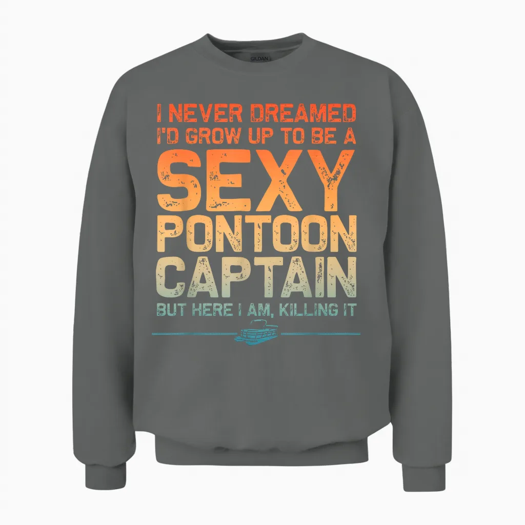 Funny Sexy Pontoon Captain Art for Men Women Pontoon Boat Unisex Sweatshirt in Graphite Heather