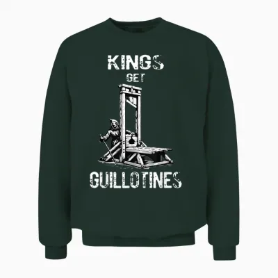 Funny Kings Get Guillotines Kings Day Kings Vintage Unisex Sweatshirt - Forest