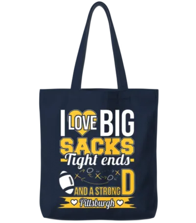 Strong Pittsburgh - I Love Big Sacks Tight Ends Tote Bags - Navy