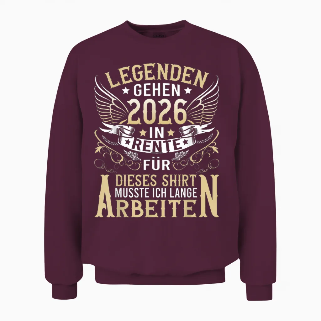 Legendary Pensioners Sayings Retirement 2026 Permanent Holiday Retirement Unisex Sweatshirt in Maroon
