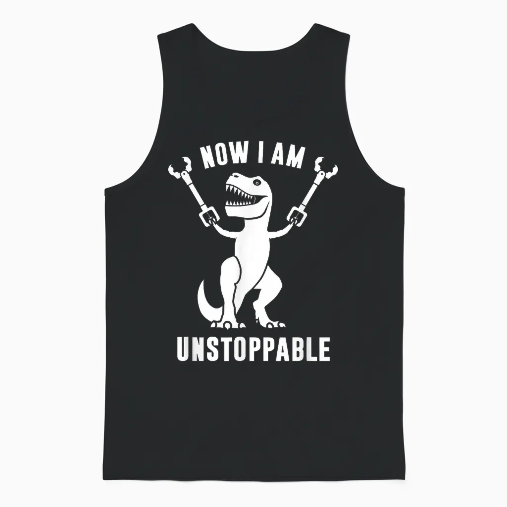 Now I Am Unstoppable Funny T-Rex T-Shirt Small Unisex Tank Top in Black