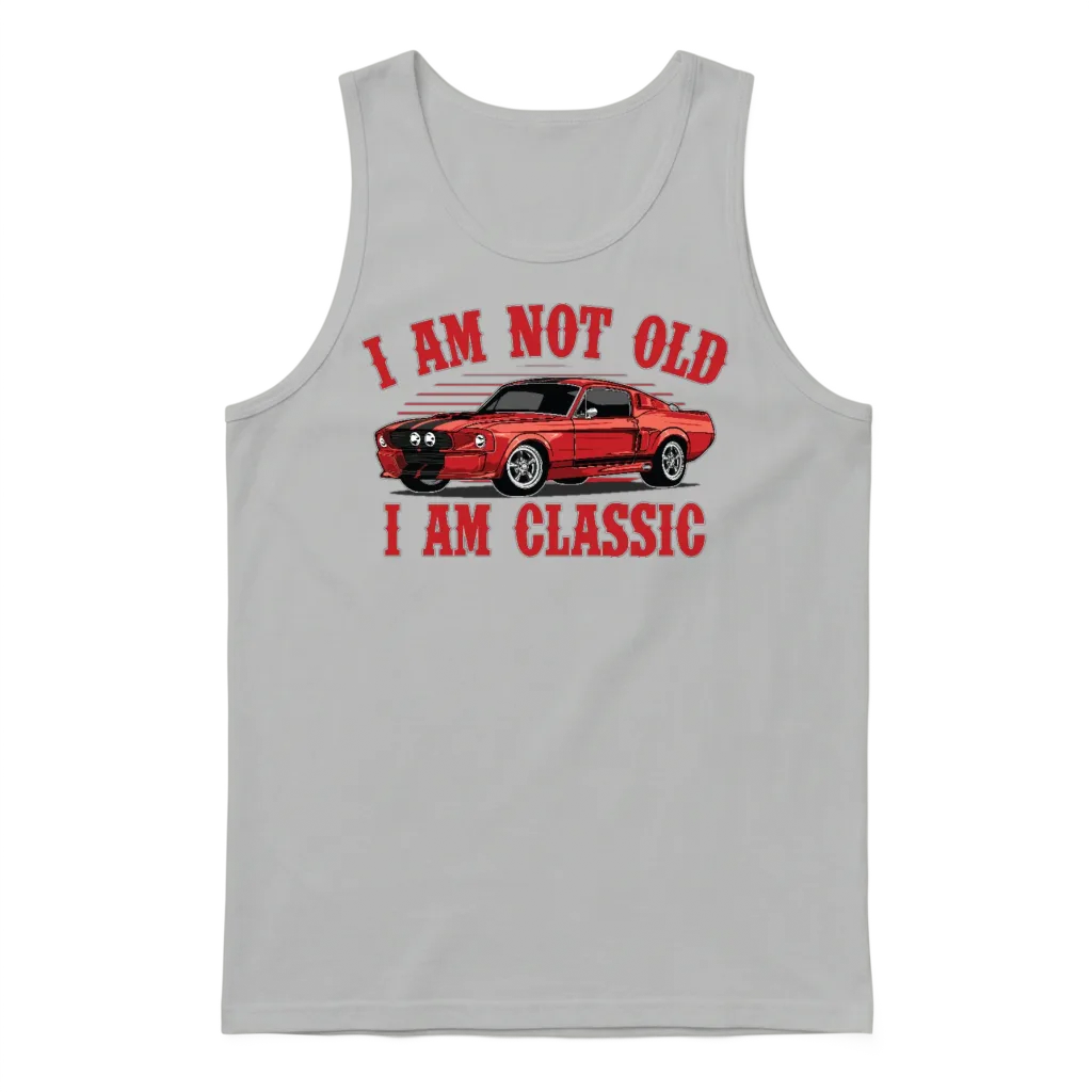I Am Not Old I Am a Classic Unisex Tank Top - Ash