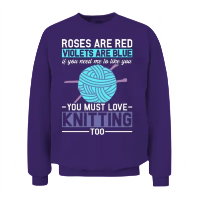 Funny Knit Lover Knitting Knitter Unisex Sweatshirt - Purple